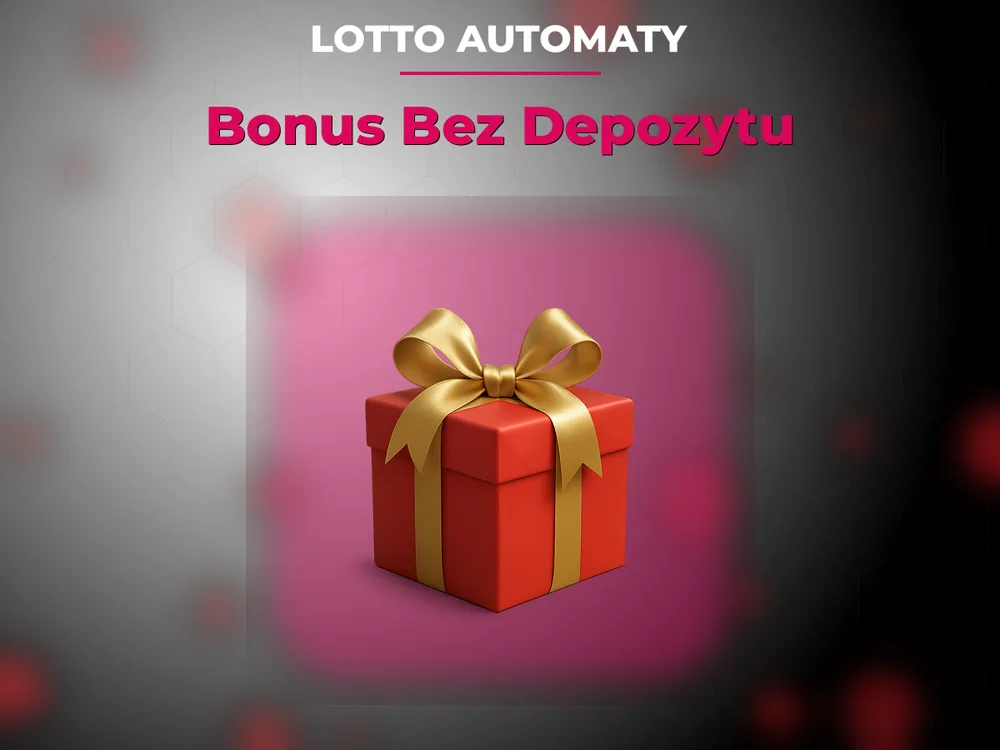 Lotto Automaty - Bonus Bez Depozytu
