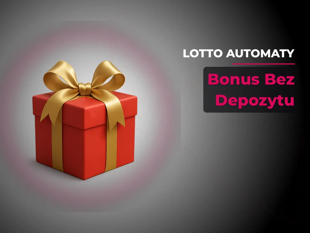 Lotto Automaty - Bonus Bez Depozytu