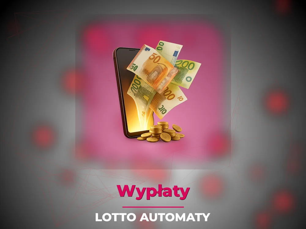 Lotto Automaty - Wypłaty