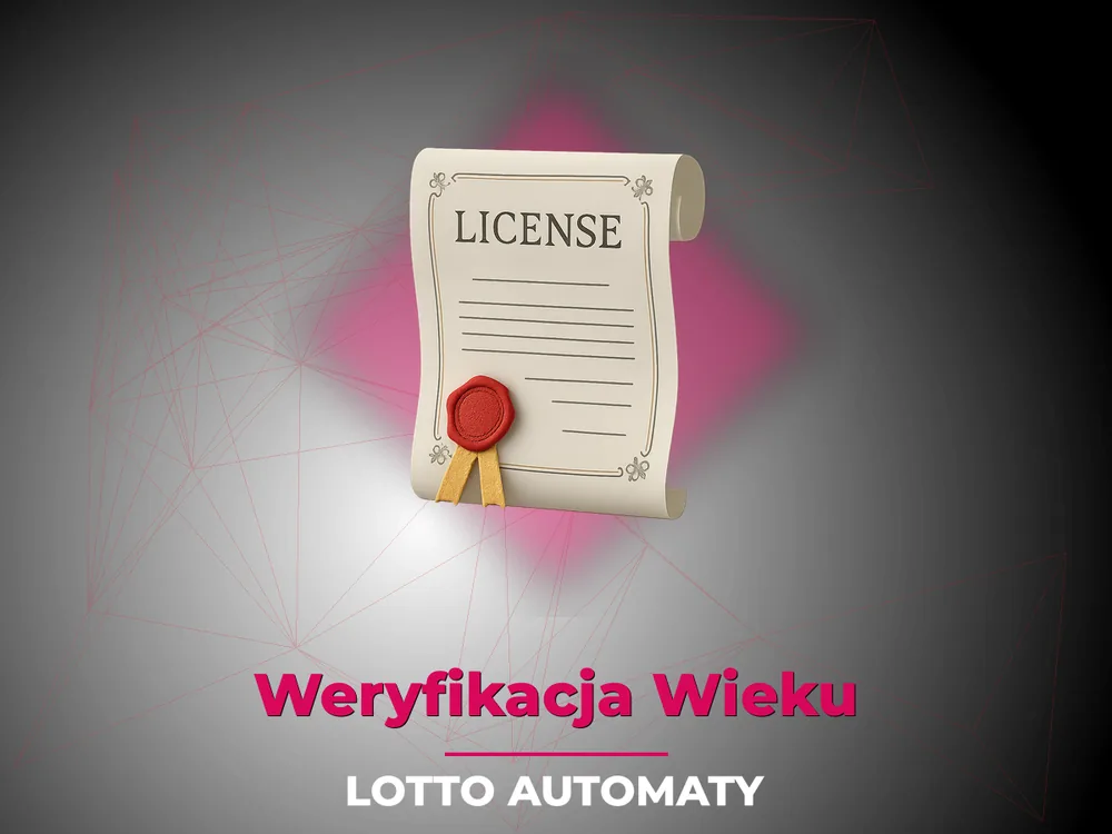 Lotto Automaty - Weryfikacja Wieku