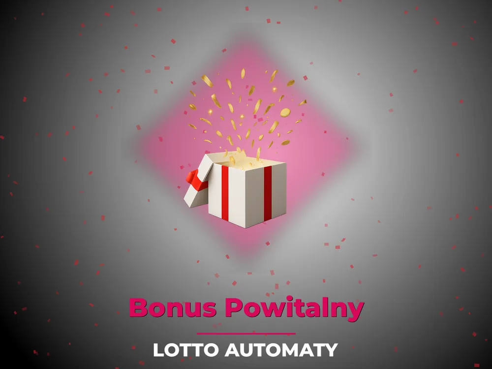 Lotto Automaty - Bonus Powitalny