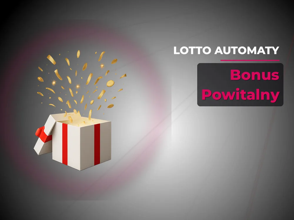 Lotto Automaty - Bonus Powitalny