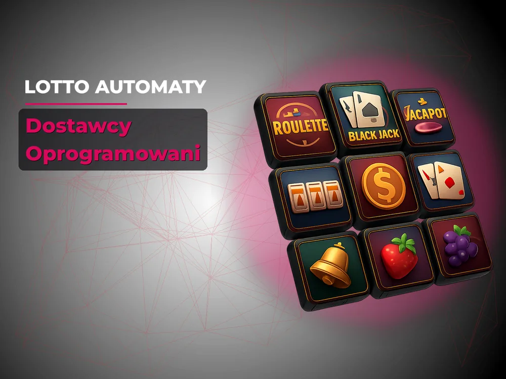 Lotto Automaty - Dostawcy Oprogramowani