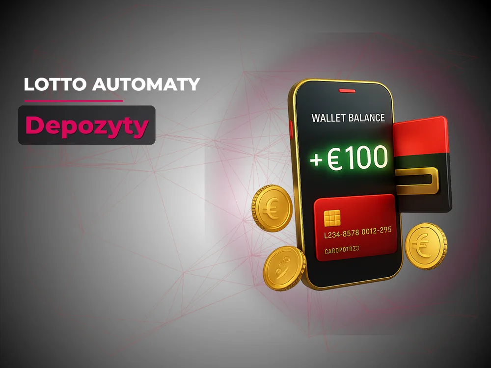 Lotto Automaty - Depozyty