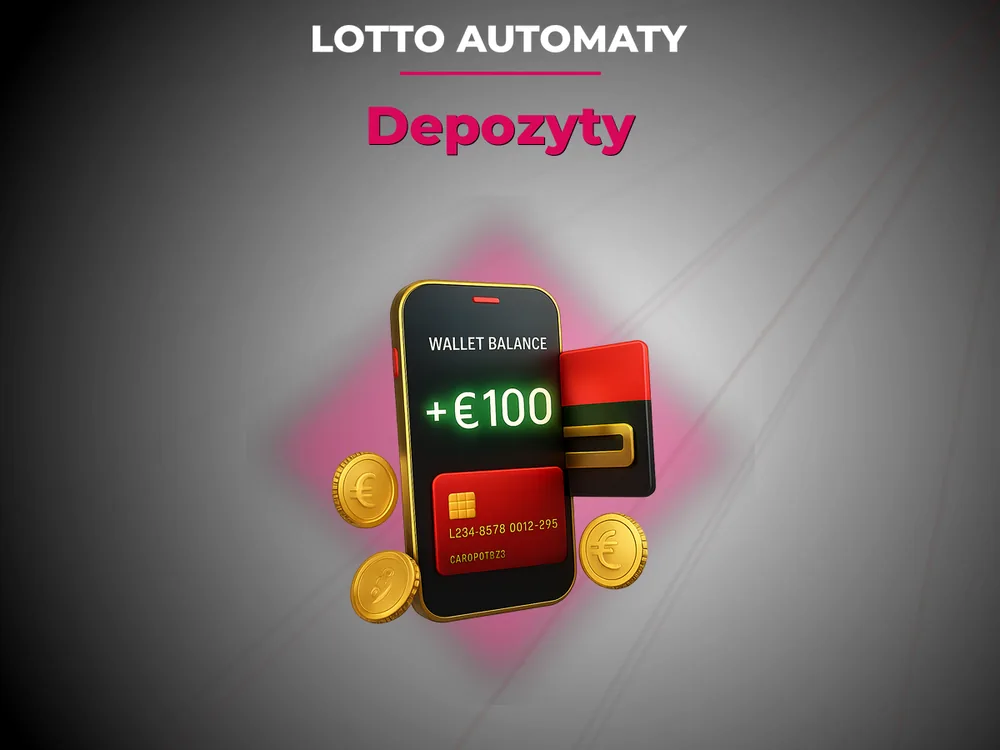 Lotto Automaty - Depozyty