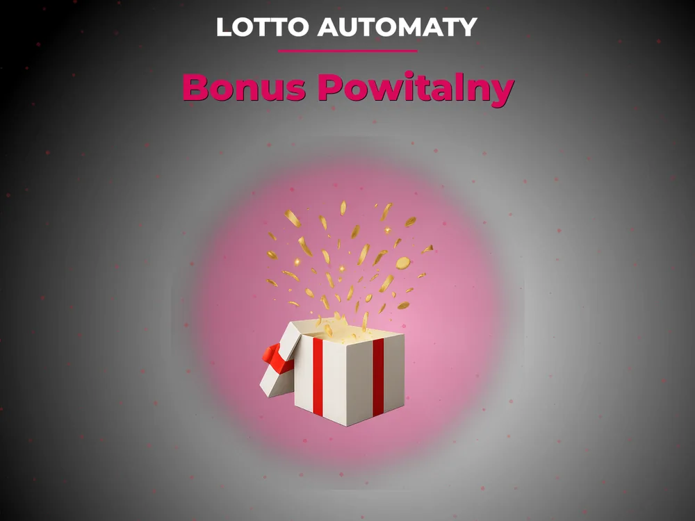 Lotto Automaty - Bonus Powitalny